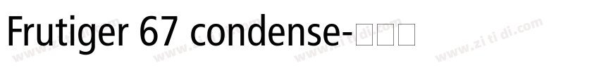 Frutiger 67 condense字体转换